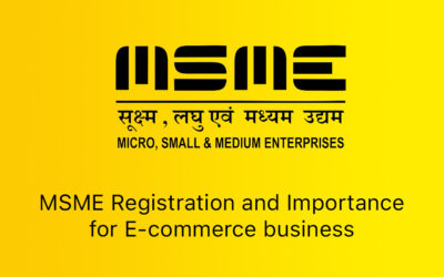 MSMEs: Registration and Importance for Ecommerce business in India