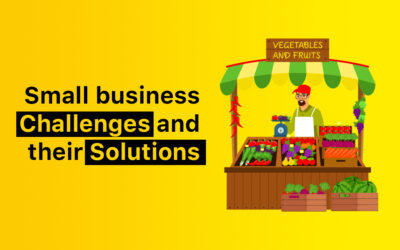 Small business Challenges and their Solutions in 2023