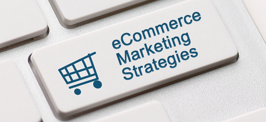 Marketing Strategy for Ecommerce business