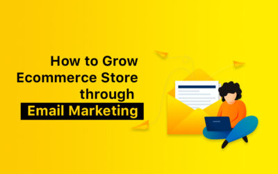How to use Email Marketing to grow Ecommerce business