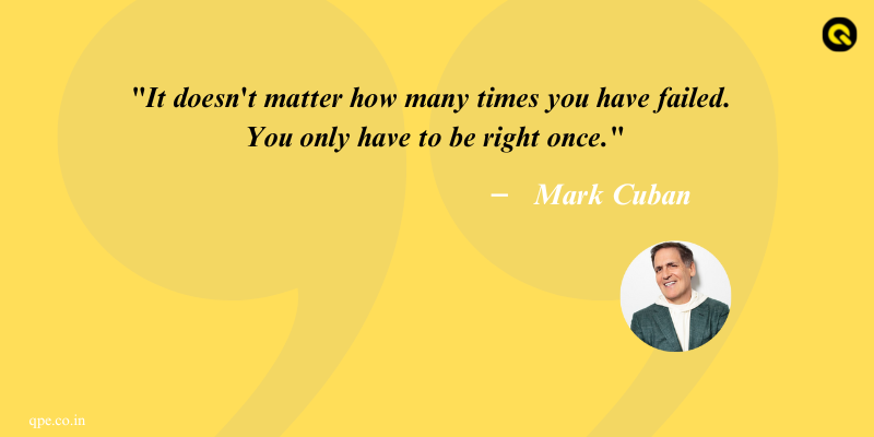 Short Motivational Quote by Mark Cuban