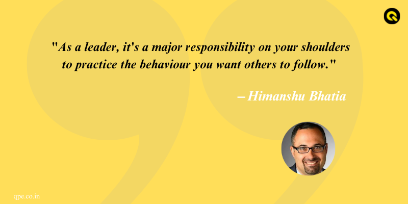 Quote by Himanshu Bhatia (Indian Entrepreneur)