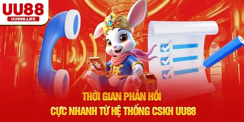 Thời Gian Phản Hồi Cực Nhanh Từ Hệ Thống CSKH UU88
